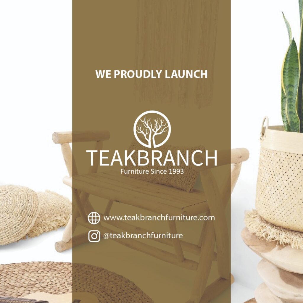 Our Teak Branch Furniture Wholesale Project is launched